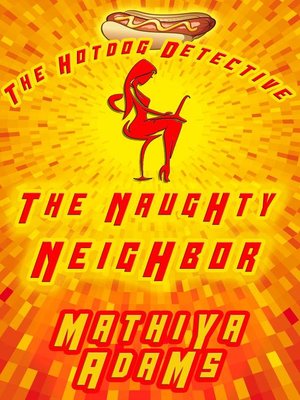cover image of The Naughty Neighbor